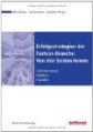 Beitrag in: Moderne Kommunikation - In: Erfolgsstrategien der Fashion-Branche