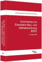 Kommentar zur Eisenbahn-Bau- und Betriebsordnung ( EBO)