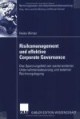 Risikomanagement und effektive Corporate Governance