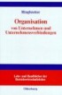 Organisation von Unternehmen und Unternehmensverbindungen