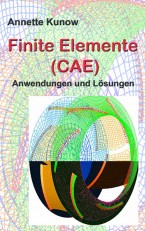 Finite- Elemente- Methode (CAE)