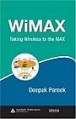 WiMAX - Taking Wireless to The Max
