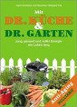Dr. Küche und Dr. Garten
