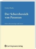 Der Schutzbereich von Patenten 2: Chemie und Biotechnologie
