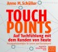 Serie Touchpoints meistern (5/7):  Involvieren: Wie Kunden zu aktiven Vermarktern und kostenlosen Unternehmensberatern werden