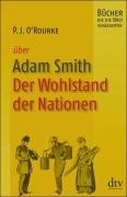 Adam Smith, Der Wohlstand der Nationen