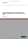 Die Bewertung von Betriebs- und Grundvermögen im Rahmen der Erbschaftsteuer- und Schenkungsteuerreform 2008