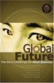 Global Future: The Next Challenge for Asian Business