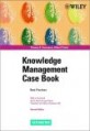 Knowledge Management Case Book