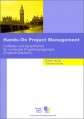 Hands-On Project Management: Leitfaden und Sprachführer für modernes Projektmanagement (Englisch/Deutsch)