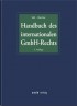 Handbuch des internationalen GmbH-Rechts