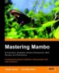 Mastering Mambo: E-Commerce, Templates, Module Development, Seo, Security, and Performance