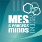 MES & Process Minds 2014 - Preview