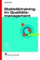 Statistiktraining im Qualitätsmanagement