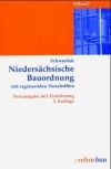 Niedersächsische Bauordnung (NBauO) mit ergänzenden Vorschriften
