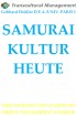 SAMURAI KULTUR HEUTE