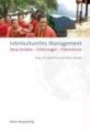 Interkulturelles Management - Neue Ansätze - Erfahrungen - Erkenntnisse (Hrsg.)