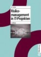 Risikomanagement in IT - Projekten