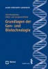 Interdisziplinäre, völker- und europarechtliche Grundlagen der Gen- und Biotechnologie