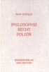 Philosophie - Recht - Politik