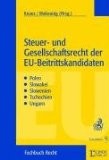 Steuer- und Gesellschaftsrecht der EU-Beitrittskandidaten