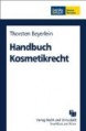 Handbuch Kosmetikrecht