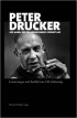 Peter Drucker, der Mann, der das Management geprägt hat