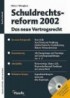 Schuldrechtsreform 2002
