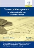 Bestandsaufnahme zum Treasury Management in Banken