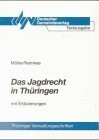 Das Jagdrecht in Thüringen