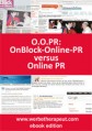O.O.PR: OnBlock-Online-PR versus Online PR