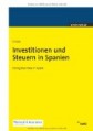 Investitionen und Steuern in Spanien