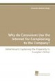 Why do Consumers Use the Internet for Complaining to the Company?