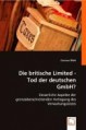 Die britische Limited - Tod der deutschen GmbH?