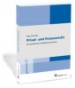 Privat- und Prozessrecht : Lehrbuch für Ausbildung und Praxis