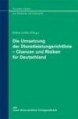 Die Umsetzung der Dienstleistungsrichtlinie - Chancen und Risiken für Deutschland