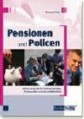 Pensionen und Policen