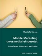 Mobile Marketing crossmedial eingesetzt