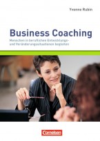 Business Coaching - Menschen in beruflichen Entwicklungs- und Veränderungssituationen begleiten