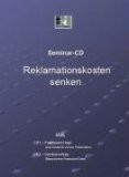 Seminar-CD "Reklamationskosten senken"