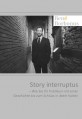 Story interruptus - Unterbrochene Geschichten