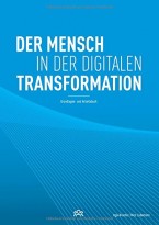 Der Mensch in der digitalen Transformation