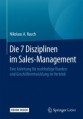 Die 7 Disziplinen im Sales-Management