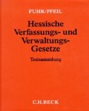 Hessische Verfassungs- und Verwaltungsgesetze (ohne Fortsetzungsnotierung). Inkl. 87. Ergänzungslieferung