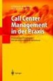 Call Center Management in der Praxis