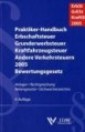 Praktiker Handbuch Erbschaftsteuer, Grunderwerbsteuer, Kraftfahrzeugsteuer, andere Verkehrsteuern 2005 Bewertungsgesetz