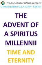 THE ADVENT OF A SPIRITUS MILLENNII