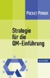 Strategietool für die QM-Einführung