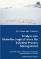 Analyse von Modellierungssoftware für Business Process Management