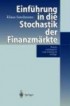Einführung in die Stochastik der Finanzmärkte